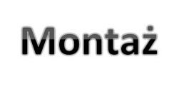 Montaż